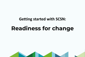 Getting started with SCSN, Readiness for change