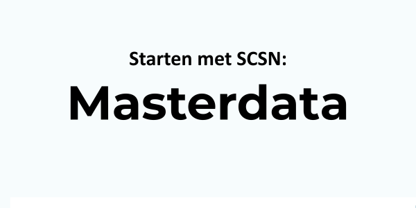 Starten met SCSN: Masterdata